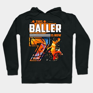 This Baller Is Now 7 Cool Basketball 7Th Birthday 7 Yrs Old Hoodie